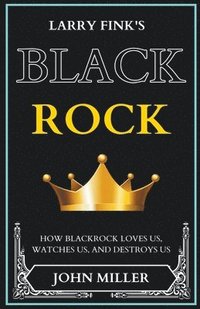 bokomslag Larry Fink's BlackRock