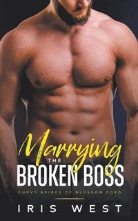 bokomslag Marrying The Broken Boss