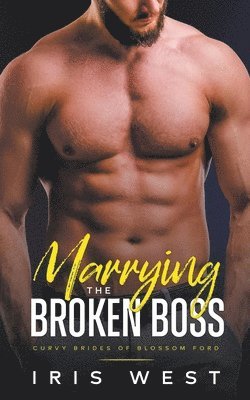 Marrying The Broken Boss 1