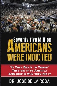 bokomslag If they Did it to Trump they Did it to America and here is why they Did it