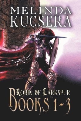 Robin of Larkspur 1
