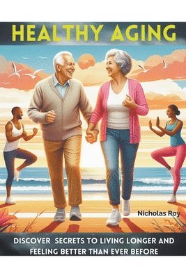 Healthy Aging