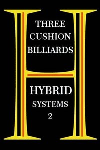 bokomslag Three Cushion Billiards - Hybrid Systems 2