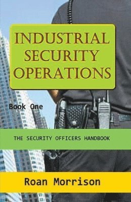 Industrial Security Operations Book One 1