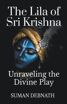 The Lila of Sri Krishna 1