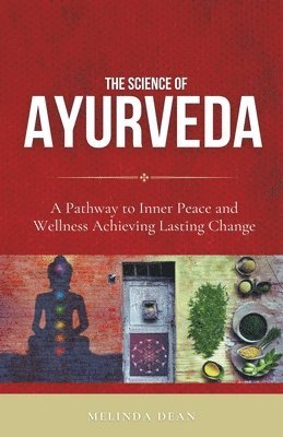 The Science of Ayurveda 1