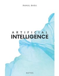 bokomslag Artificial Intelligence - Notes