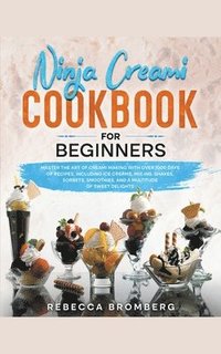 bokomslag Ninja Creami Cookbook for Beginners