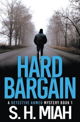 S H Miah, S. H. Miah - Hard Bargain, Häftad