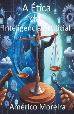 bokomslag A tica da Inteligncia Artificial