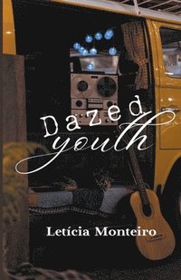 bokomslag Dazed Youth