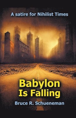 bokomslag Babylon Is Falling