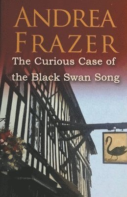Andrea Frazer - Curious Case of the Black Swan Song, Häftad