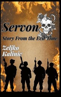 bokomslag Servon Story from the Evil Time