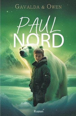 Gavalda, Owen - Paul Nord, Häftad