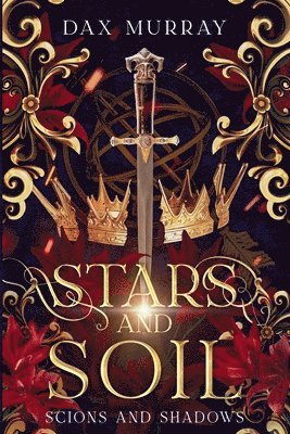 Dax Murray - Stars and Soil, Häftad