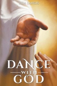 bokomslag Dance With God