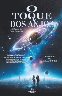 O Toque Dos Anjos - A Magia da Cura Celestial 1