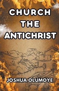 bokomslag Church The Antichrist