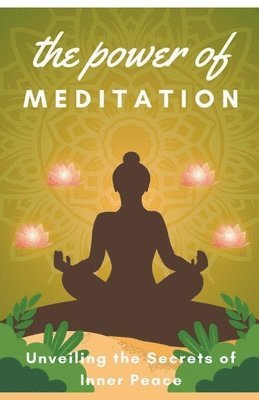 The Power of Meditation 1