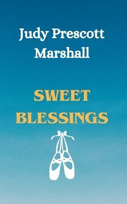 Sweet Blessings 1