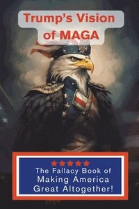 bokomslag Trump's Vision of Maga