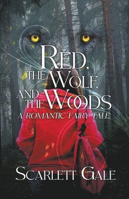 bokomslag Red, the Wolf, and the Woods