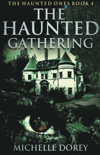 bokomslag The Haunted Gathering