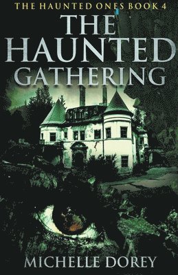 The Haunted Gathering 1