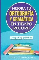 bokomslag Mejora tu ortografa y gramtica en tiempo rcord