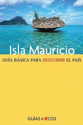 Ecos Travel Books - Isla Mauricio, Häftad