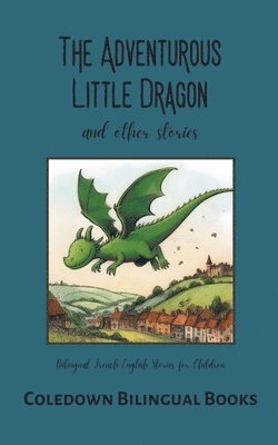 The Adventurous Little Dragon and Other Stories 1