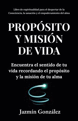 Jazmin Gonzalez - Propósito y misión de vida, Häftad
