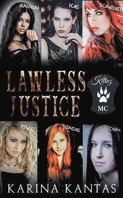 Lawless Justice 1