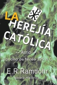 bokomslag La Hereja Catlica