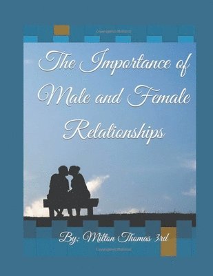 bokomslag Importance of Male and Female Relationships