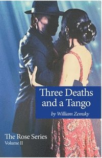 bokomslag Three Deaths and a Tango