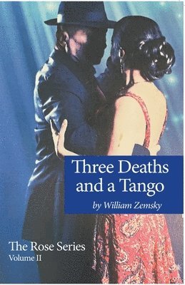 Three Deaths and a Tango 1