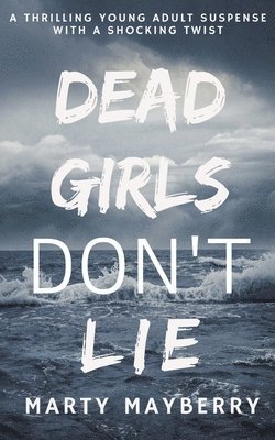 Dead Girls Don't Lie 1