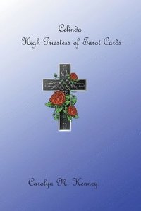 bokomslag Celinda, High Priestess Tarot Card