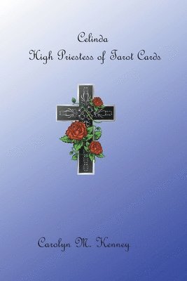 Celinda, High Priestess Tarot Card 1