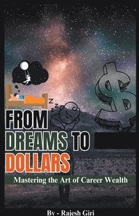 bokomslag From Dreams to Dollars