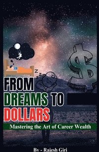 bokomslag From Dreams to Dollars