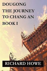 bokomslag Dougong - The Journey to Chang An