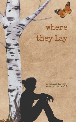 Where They Lay 1