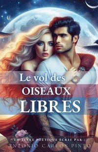 bokomslag Le vol des oiseaux libres