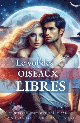 bokomslag Le vol des oiseaux libres