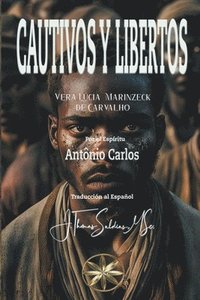 bokomslag Cautivos y Libertos