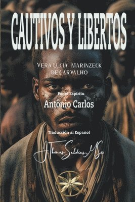 Cautivos y Libertos 1