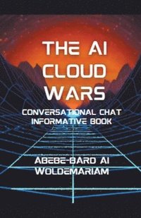 bokomslag The AI Cloud Wars